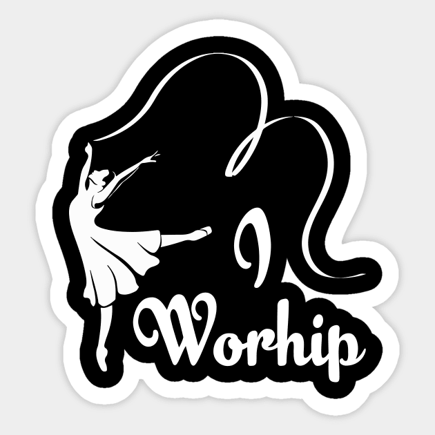 I Worship Dance Ministry Sticker by CesarHerrera